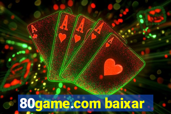 80game.com baixar