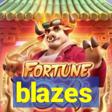 blazes