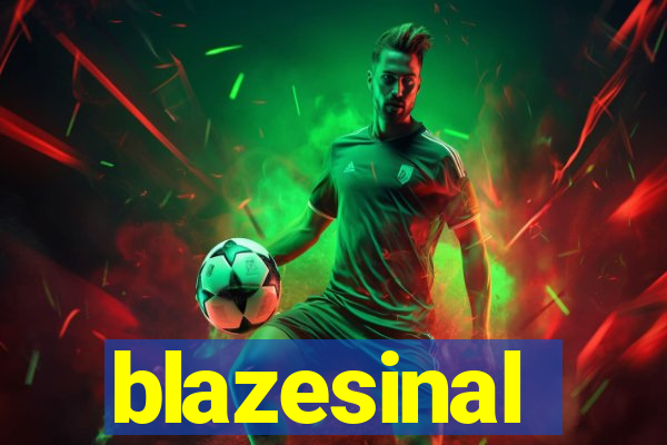 blazesinal