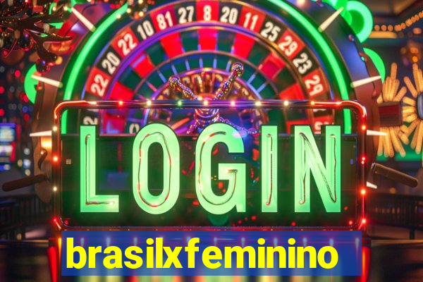 brasilxfeminino