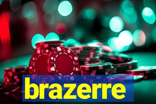 brazerre