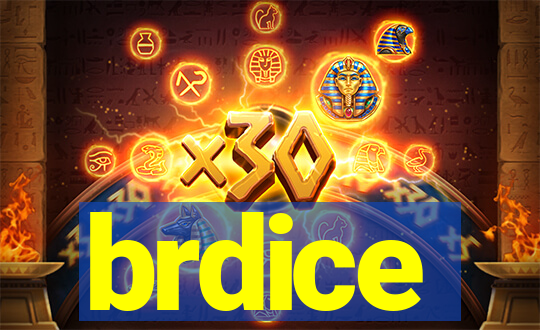 brdice