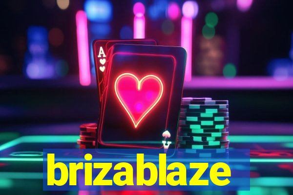 brizablaze