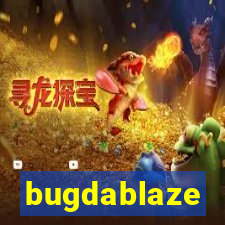 bugdablaze