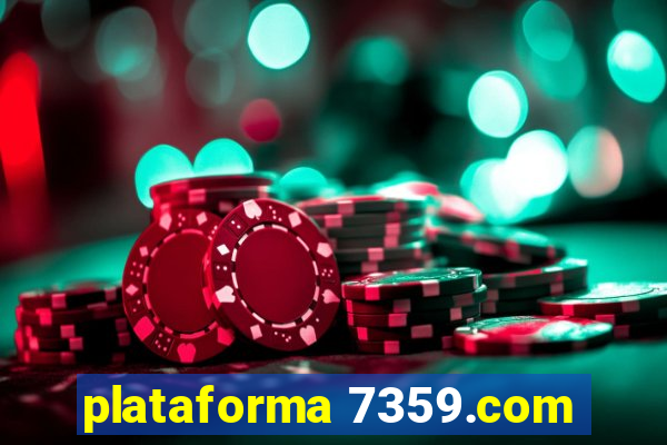 plataforma 7359.com