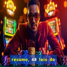 resumo, 48 leis do poder pdf