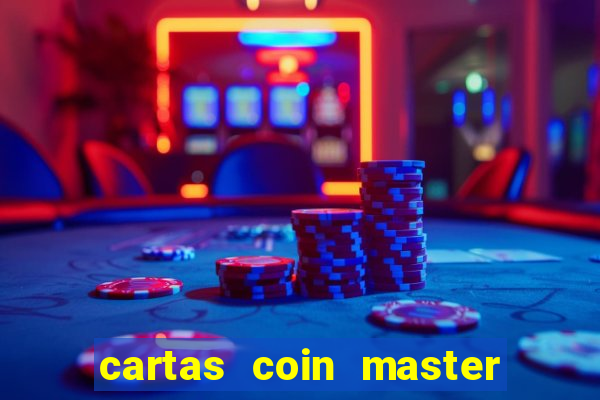 cartas coin master grátis hack