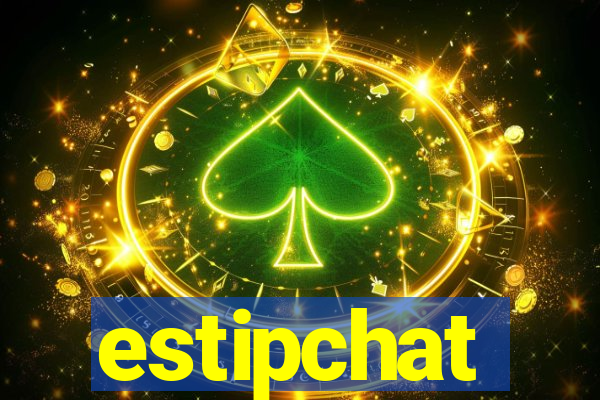 estipchat