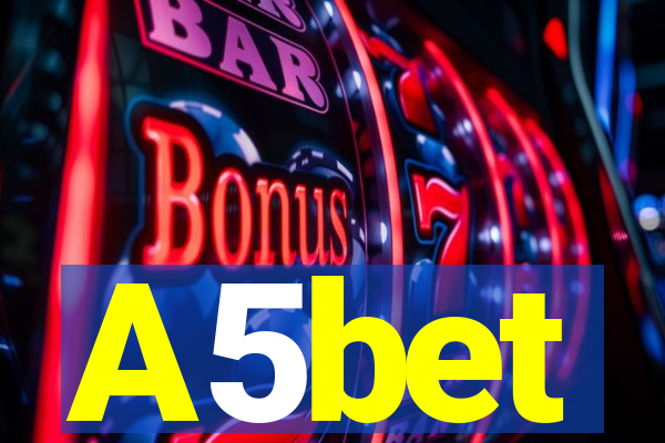 A5bet