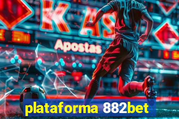 plataforma 882bet