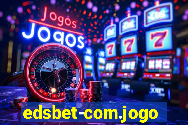 edsbet-com.jogos.app