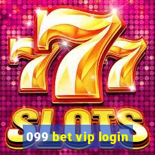 099 bet vip login