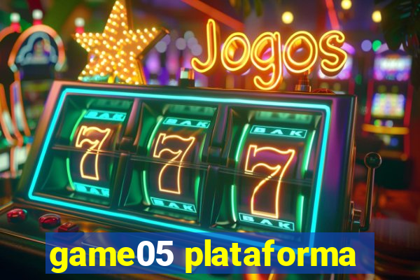 game05 plataforma