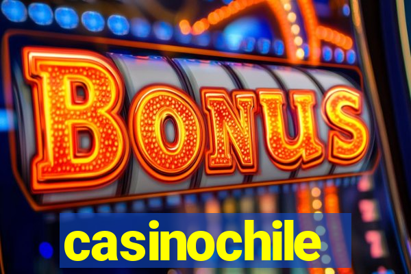 casinochile