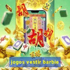 jogos vestir barbie