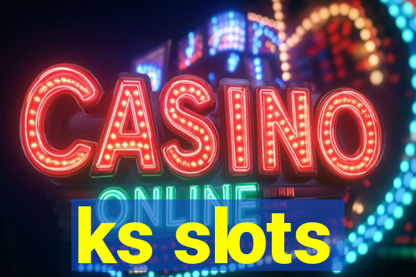 ks slots