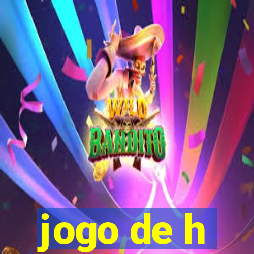 jogo de h