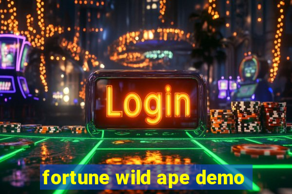 fortune wild ape demo