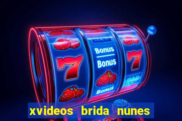 xvideos brida nunes e médico