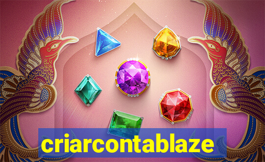 criarcontablaze