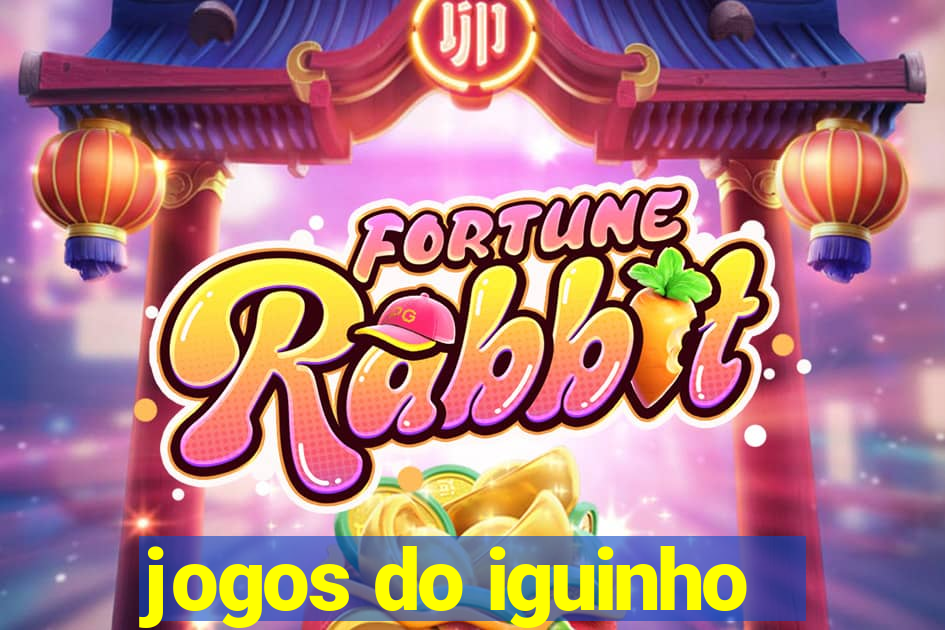 jogos do iguinho