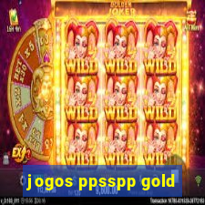 jogos ppsspp gold