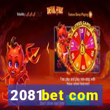 2081bet com