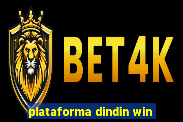 plataforma dindin win