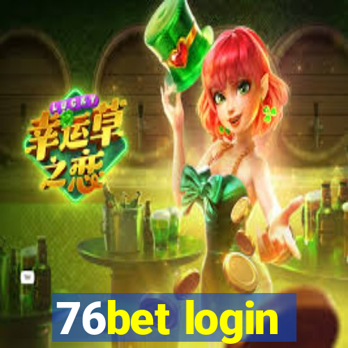 76bet login