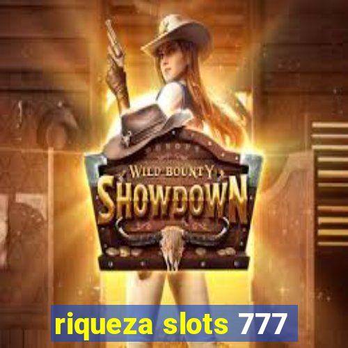 riqueza slots 777