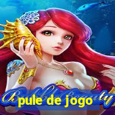 pule de jogo