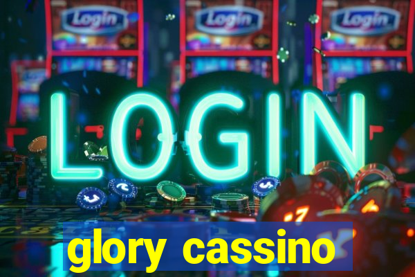 glory cassino