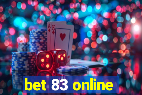 bet 83 online