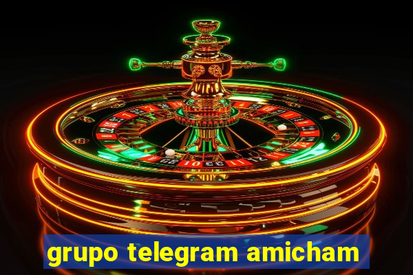 grupo telegram amicham