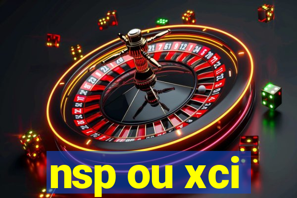 nsp ou xci