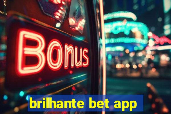 brilhante bet app