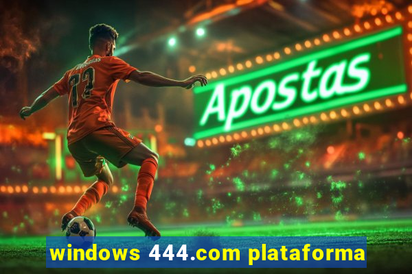 windows 444.com plataforma