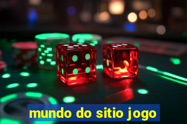 mundo do sitio jogo