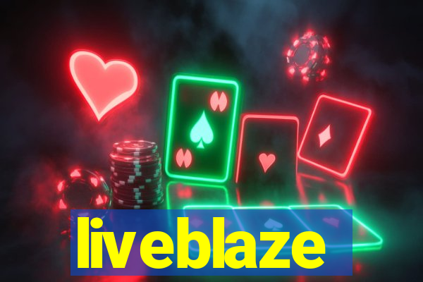 liveblaze