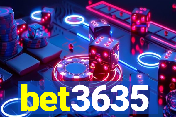 bet3635