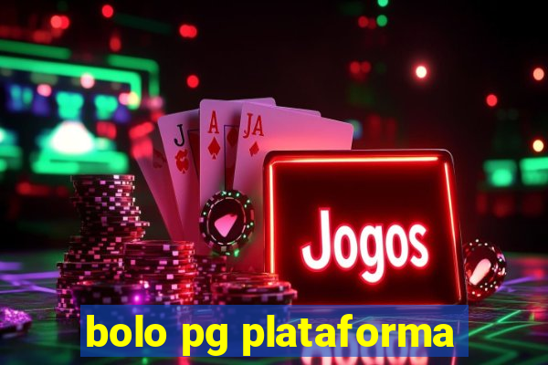 bolo pg plataforma