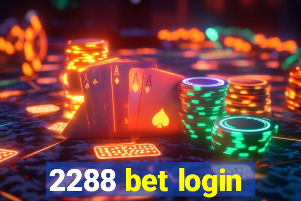 2288 bet login