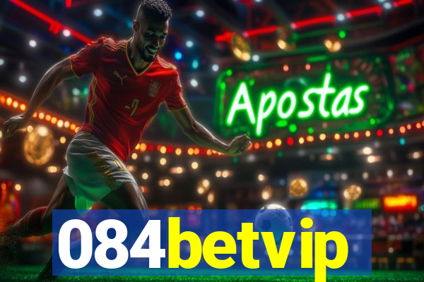 084betvip