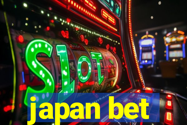 japan bet