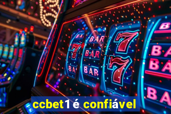 ccbet1 é confiável