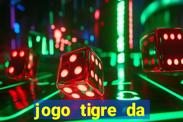 jogo tigre da sorte é confiável