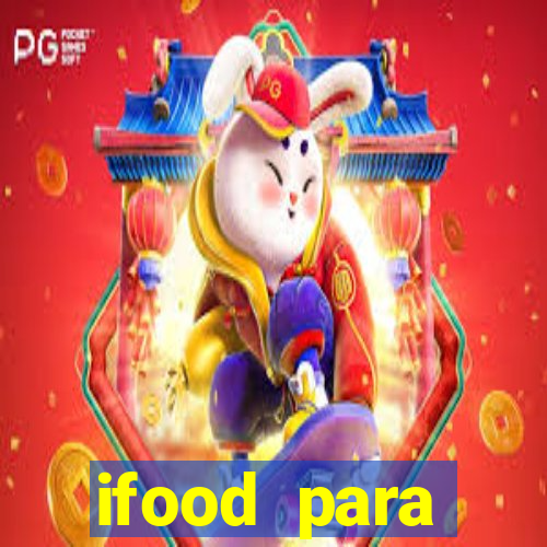 ifood para restaurante login