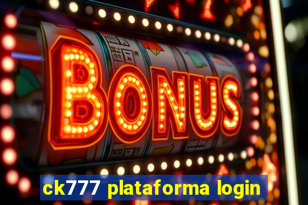 ck777 plataforma login