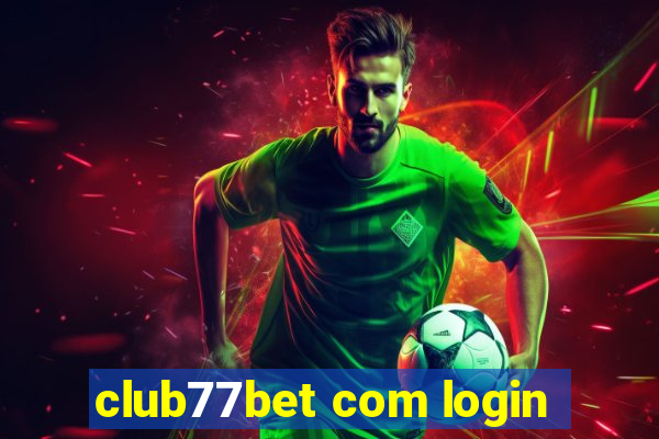 club77bet com login