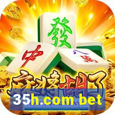 35h.com bet